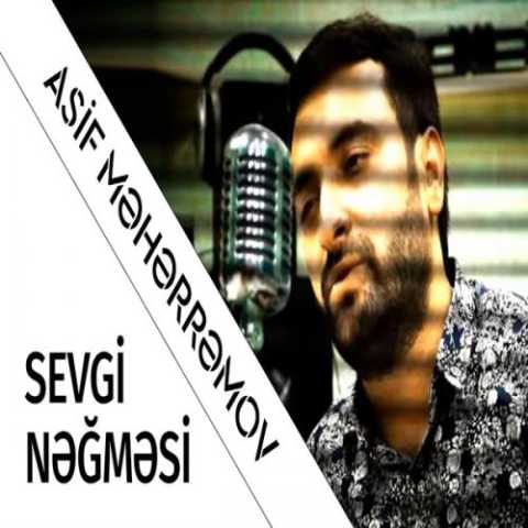 آهنگ آصف محرم اف سئوگی نغمه سی