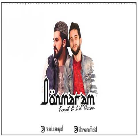 آهنگ لیل اورخان دونمرم
